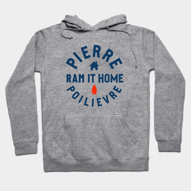 Ram It Home Hoodie by Canada Is Boring Podcast